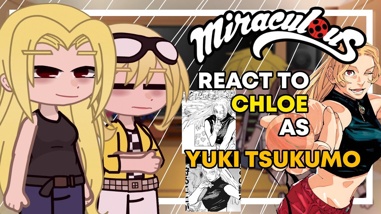 Mlb react to Chloe as Yuki Tsukumo | Gacha Club | Mlb x Jjk | 1/1 🇧🇷🇺🇲