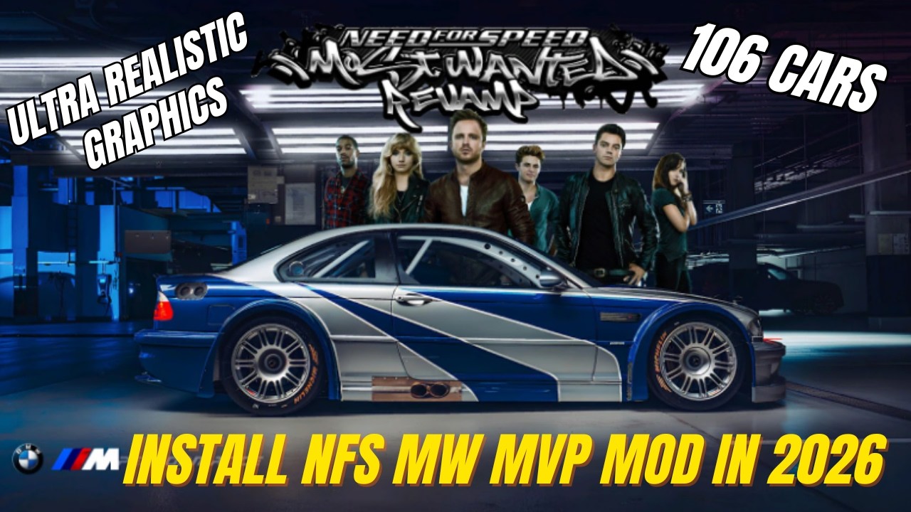 NFS Most Wanted Revamp Mod (2026) 🔥 106 Cars + Ultra Realistic Graphics (No Crashes!)