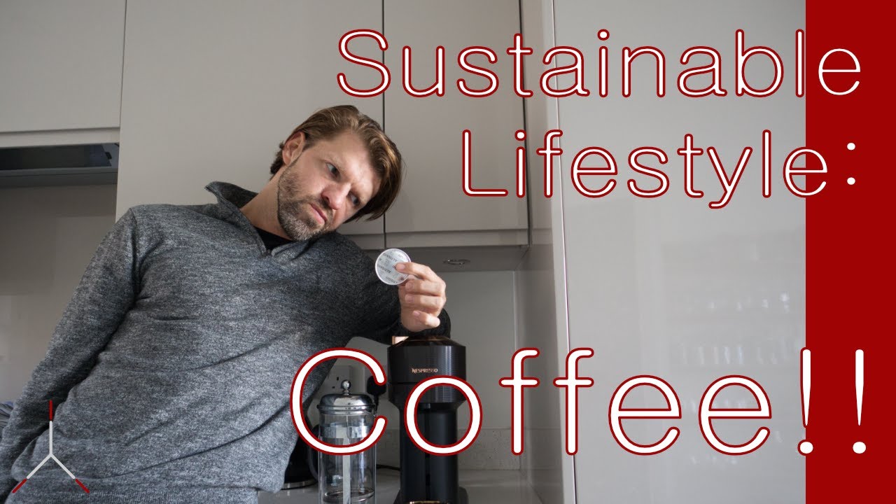 How to live your best Coffee life Sustainably &ndash; New Coffee Machine!