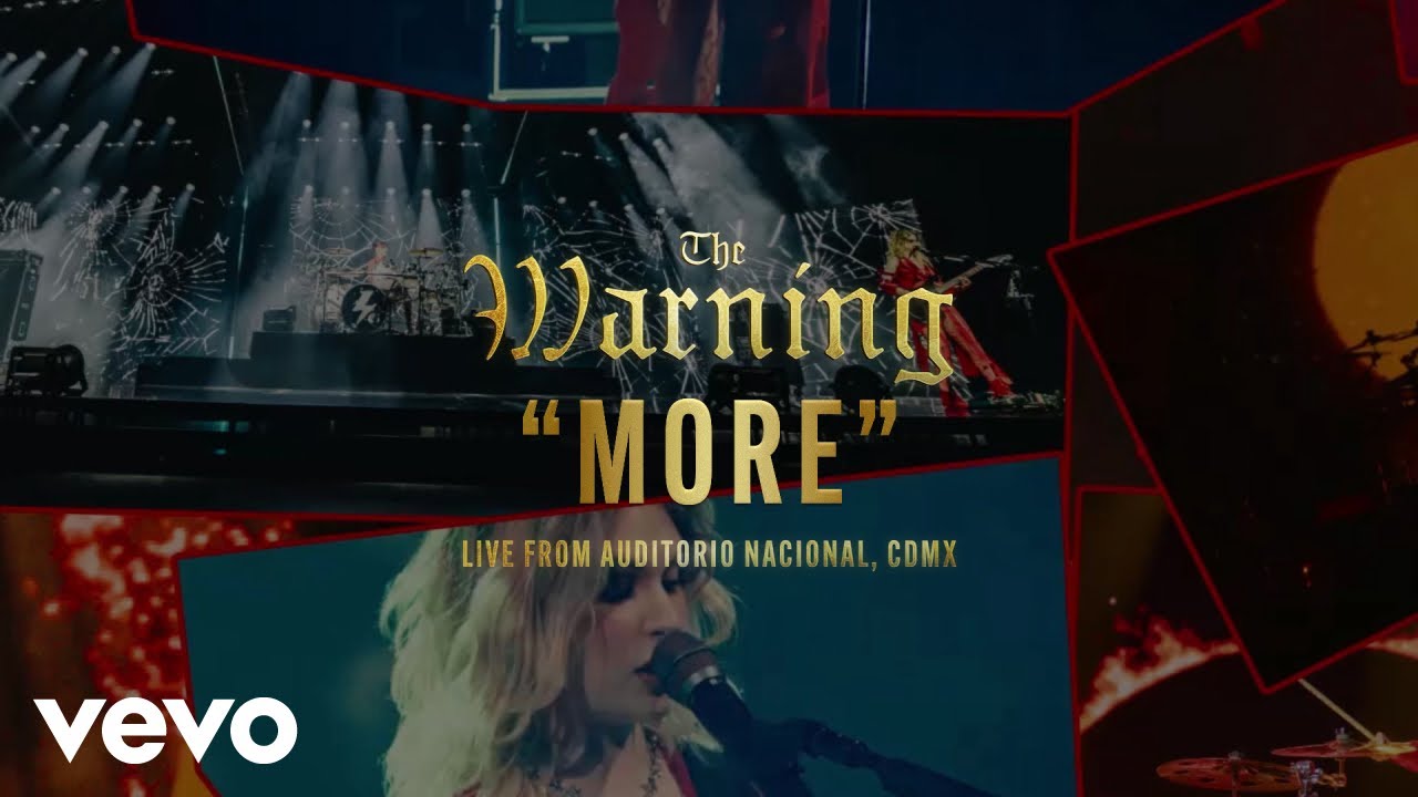 The Warning - MORE (Live from Auditorio Nacional, CDMX / Visualizer)