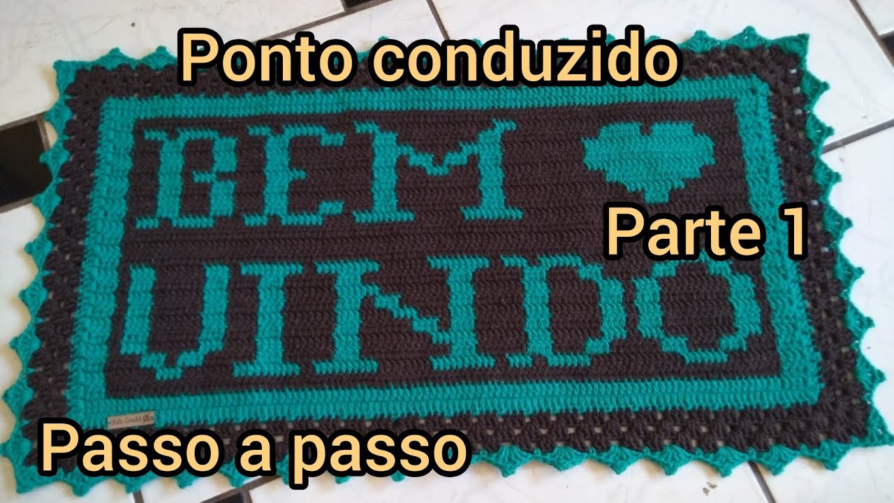 Tapete bem vindo parte 1/ponto conduzido/ Fabi Crochê