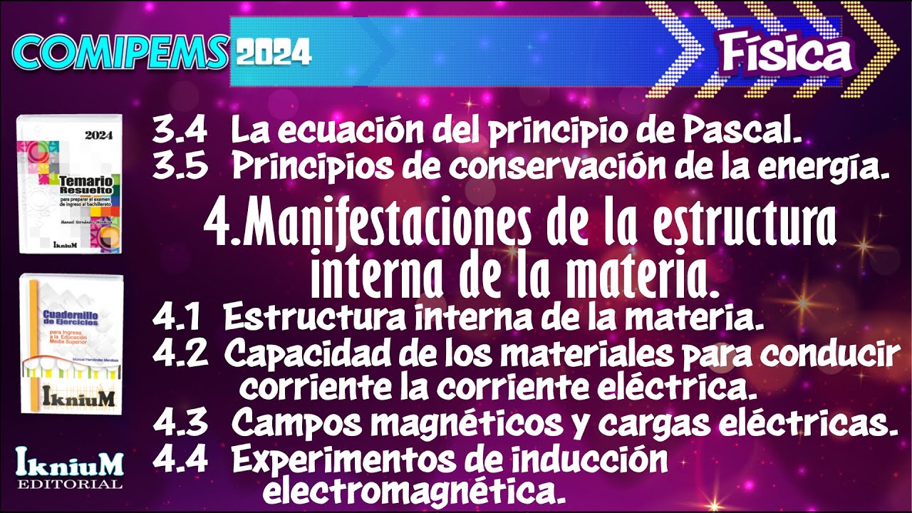 Física - Tema 3.4 al 4.4 - IkniuM COMIPEMS 2024