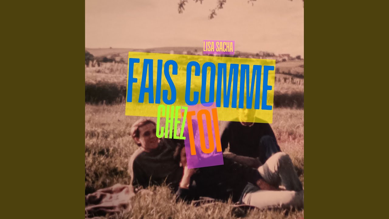 Fais comme chez toi