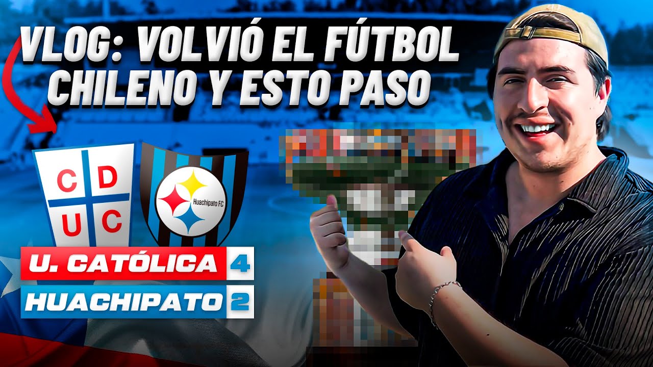 🏆🇨🇱 ¡CATÓLICA ganó en el PRIMER partido OFICIAL del año! | HUACHIPATO 2-4 UC