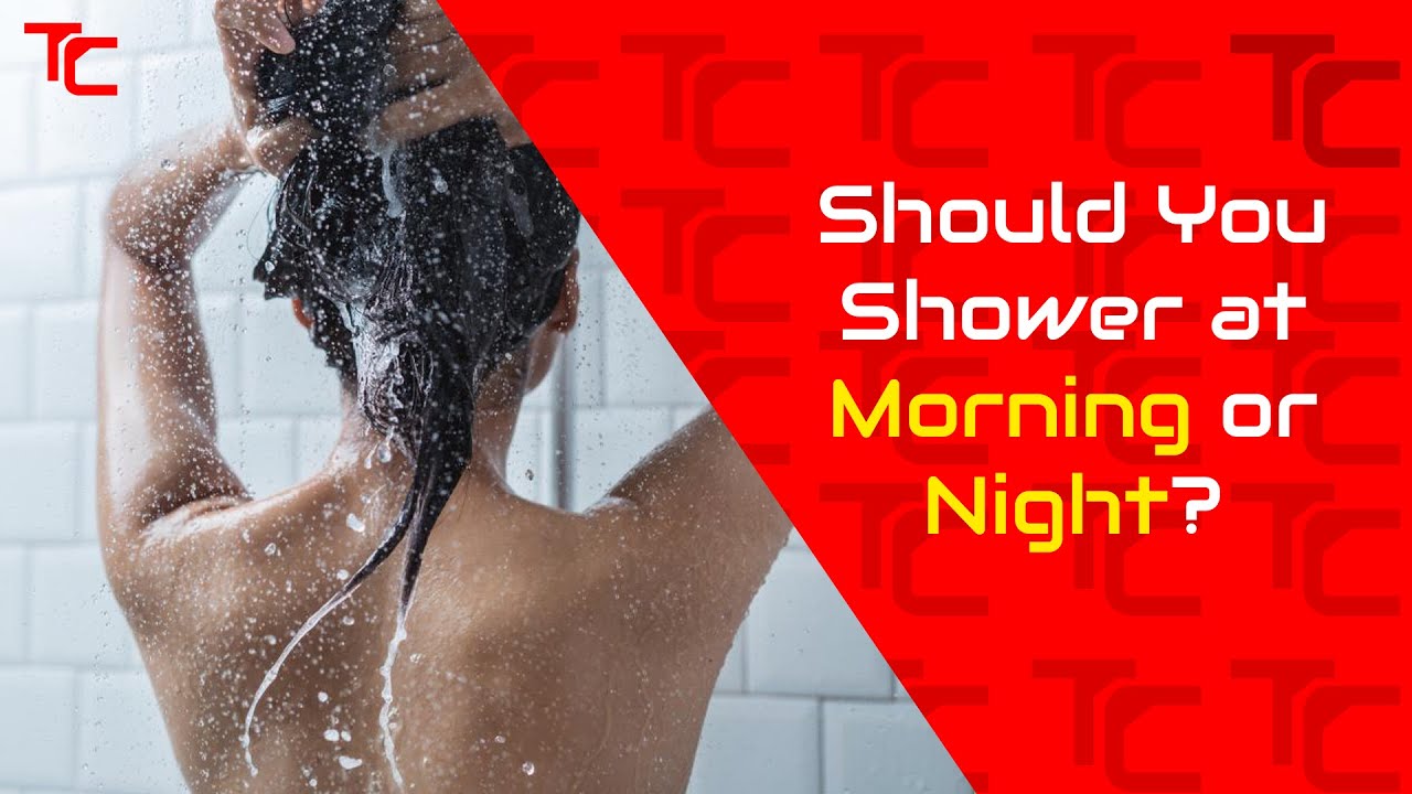Should You Shower at Morning or Night? Here’s What the Experts Say