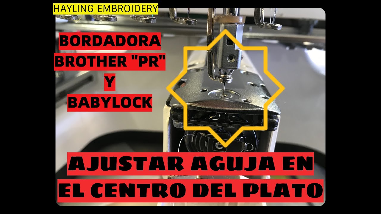Brother pr600 pr650 pr1000 Configuracion de la bara de aguja con el centro del plato bordadora broth