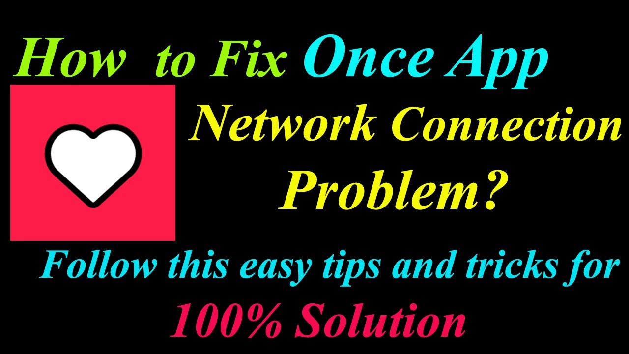 How to Fix Once App Network Connection Problem in Android & Ios | Once Internet Connection Error