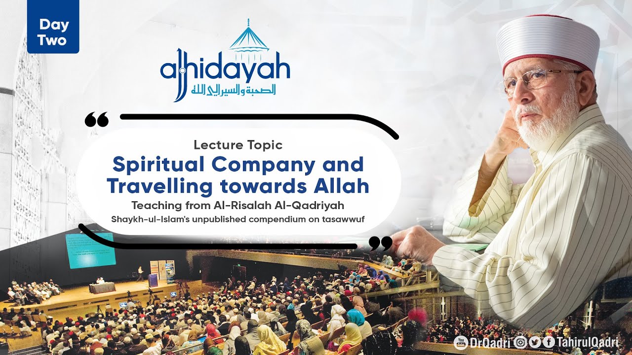 Al Hidayah 2023 Day 02 | Lecture: Shaykh-ul-Islam Dr Muhammad Tahir-ul-Qadri