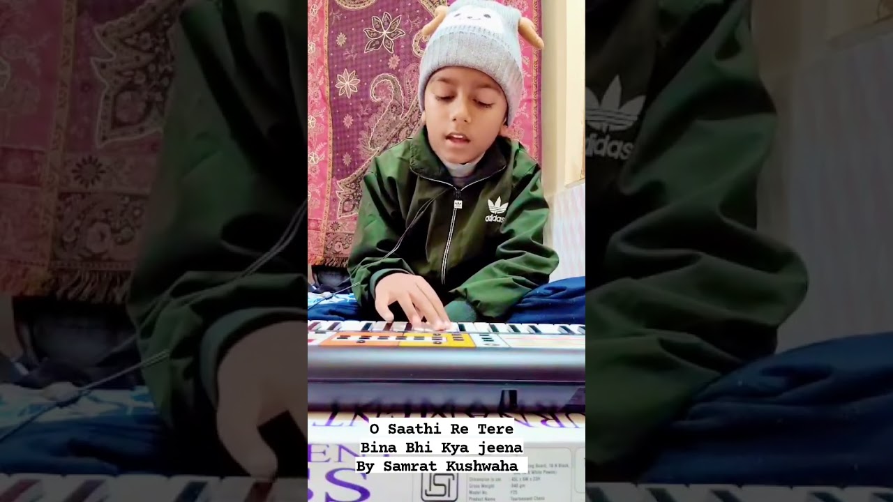 O Saathi Re Tere Bina Bhi Kya jeena By Samrat Kushwaha 