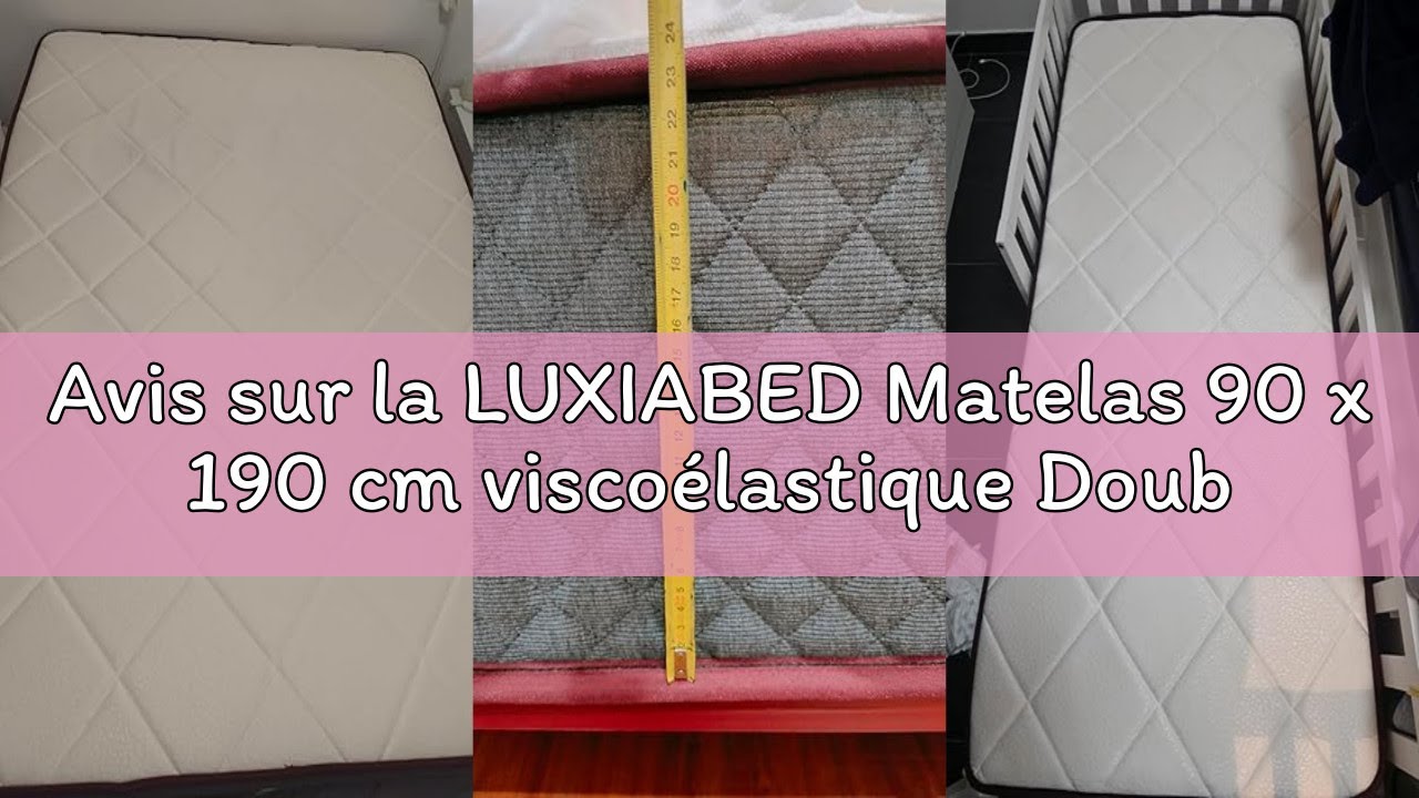 Avis sur la LUXIABED Matelas 90 x 190 cm viscoélastique Double : Faces différenciées. Confort + ferm