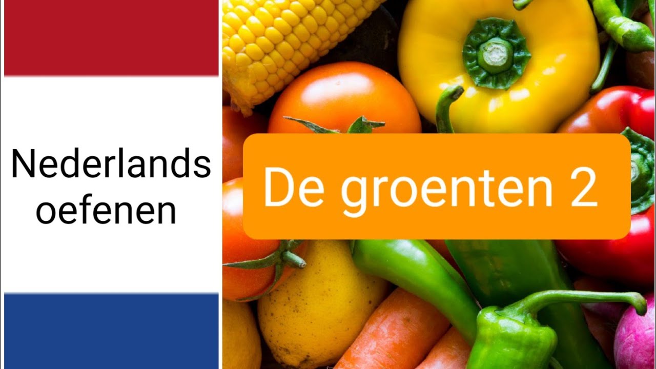 De groenten2 - (vegetables)- Woordenschat - Nederlands leren - NT2 - learn Dutch