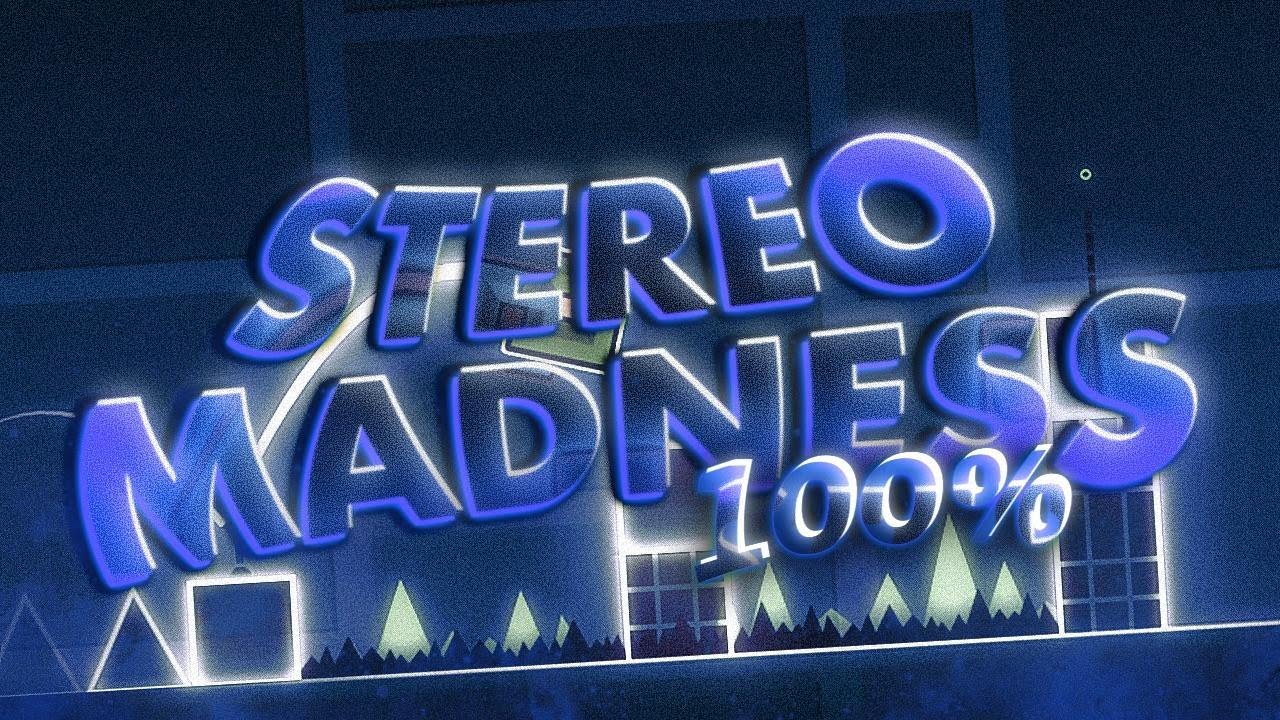 TOP 1 | STEREO MADNESS by ROBTOP | 100%