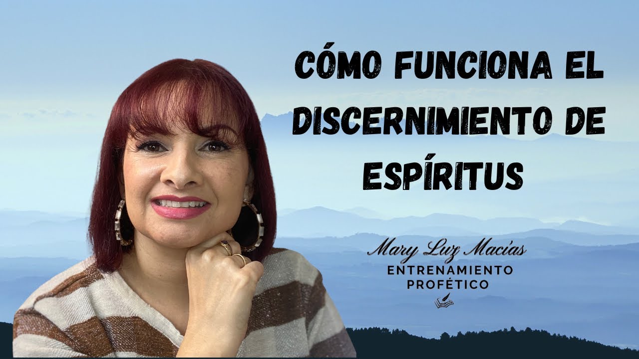 CÓMO FUNCIONA EL DISCERNIMIENTO DE ESPÍRITUS!!!