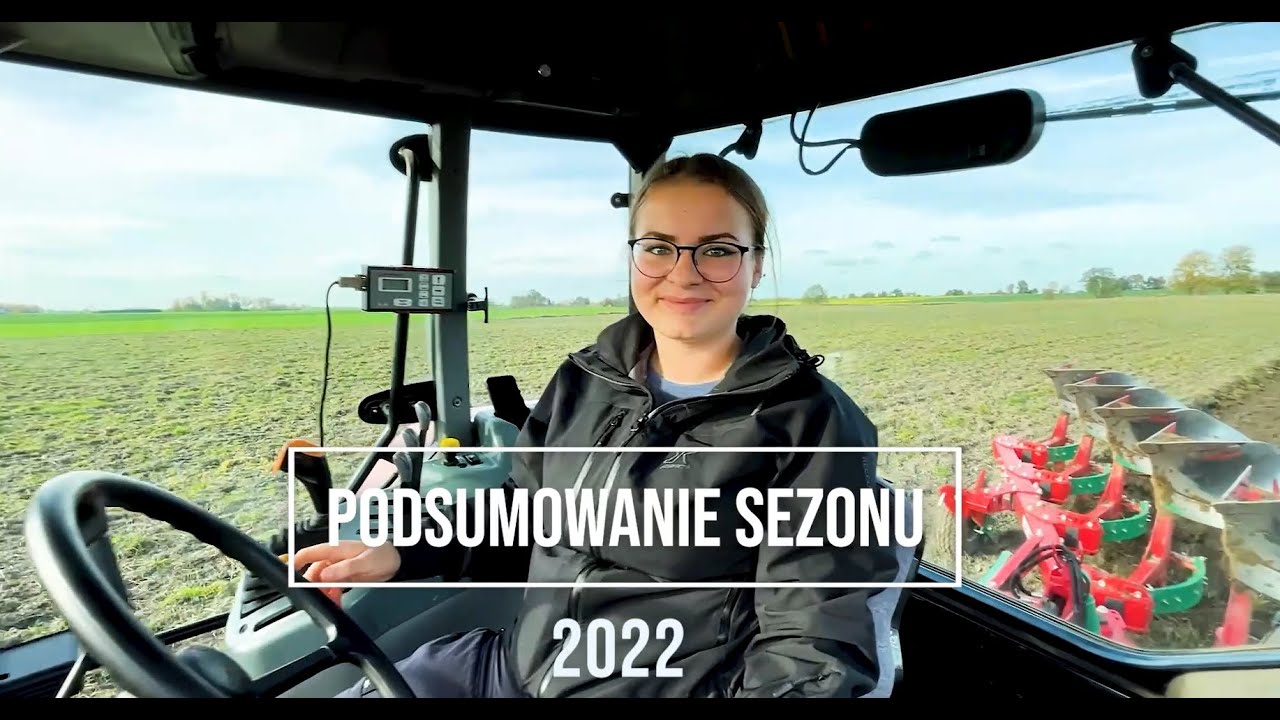 Podsumowanie sezonu 2022 //GR// Dziewczyna z Agro