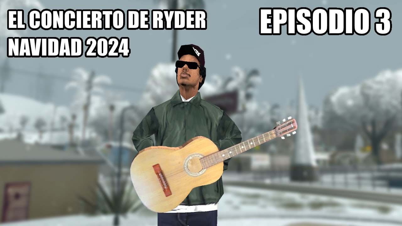 ❄️🎵 EL CONCIERTO DE RYDER & NAVIDAD 2024🌲 ❄️ PARTE 3 🎶 GTA SAN ANDREAS LOQUENDO 🎸