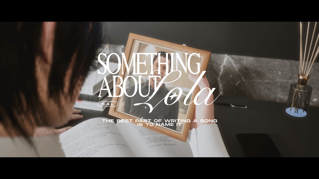 Something About Lola - The Best Part of Writing a Song Is to Name It feat Velesia Agita
