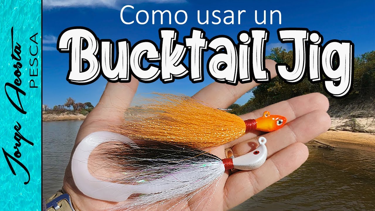 CUANDO, DONDE y COMO pescar con BUCKTAIL JIG