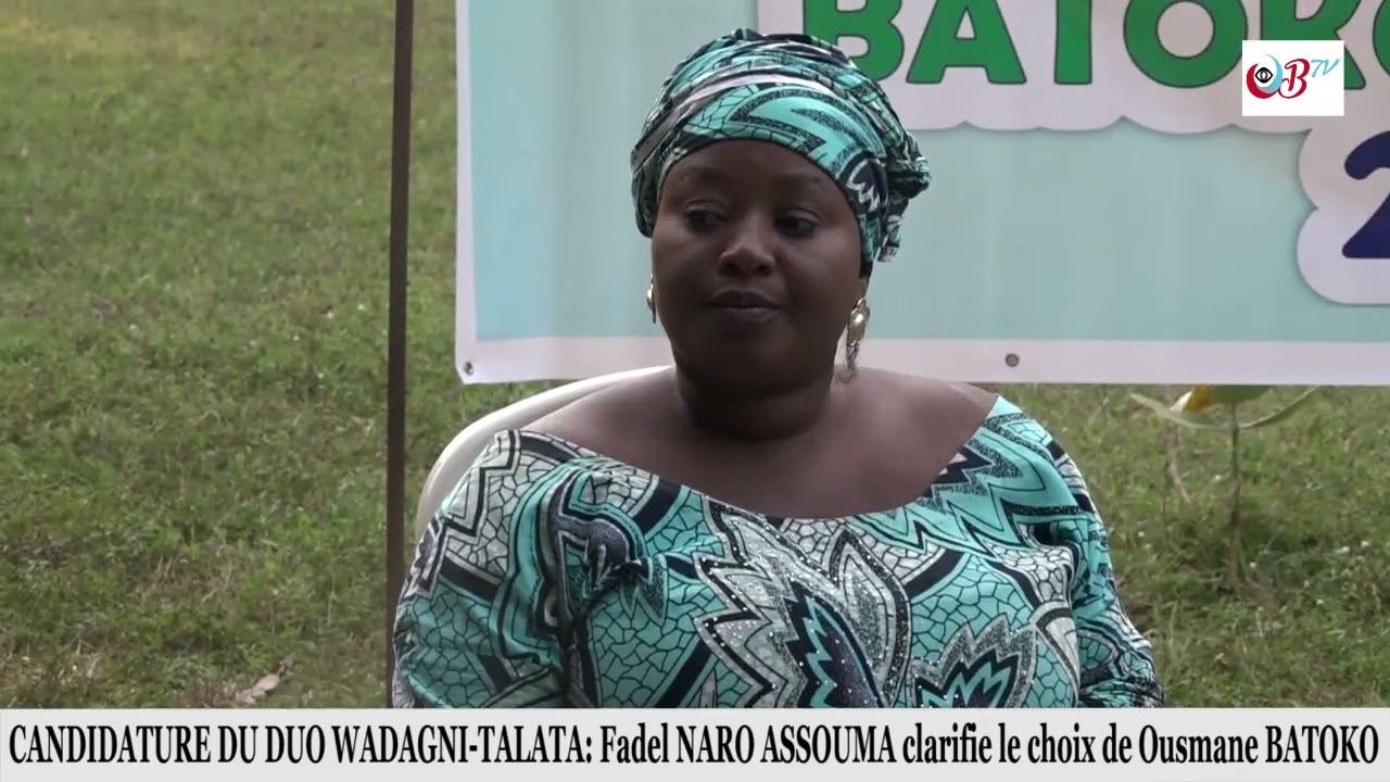 CANDIDATURE DU DUO WADAGNI-TALATA : Fadel Naro Assouma clarifie le choix de Ousmane Batoko