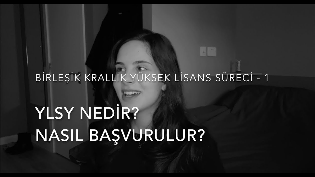 Birleşik Krallık Yüksek Lisans Süreci - 1 | YLSY nedir? Nasıl başvurulur?