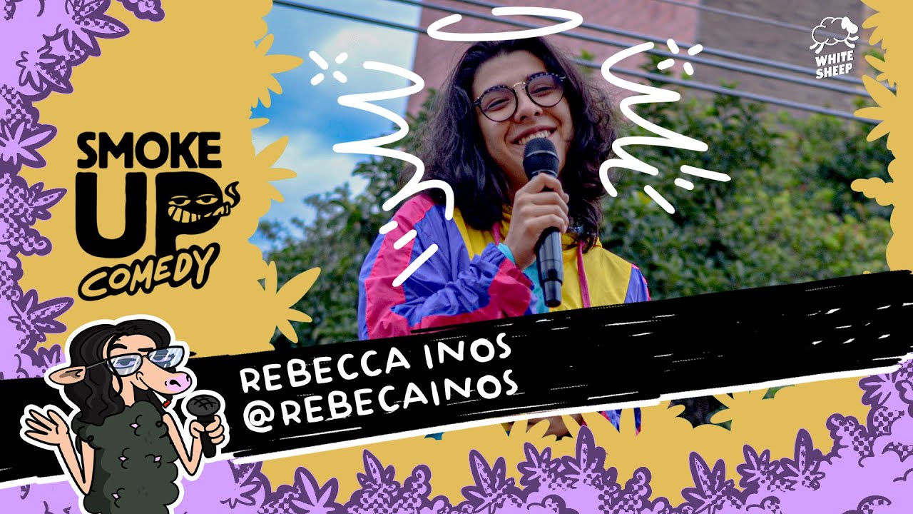 Smoke Up Comedy. Rebecca Inos (Cap. 22)