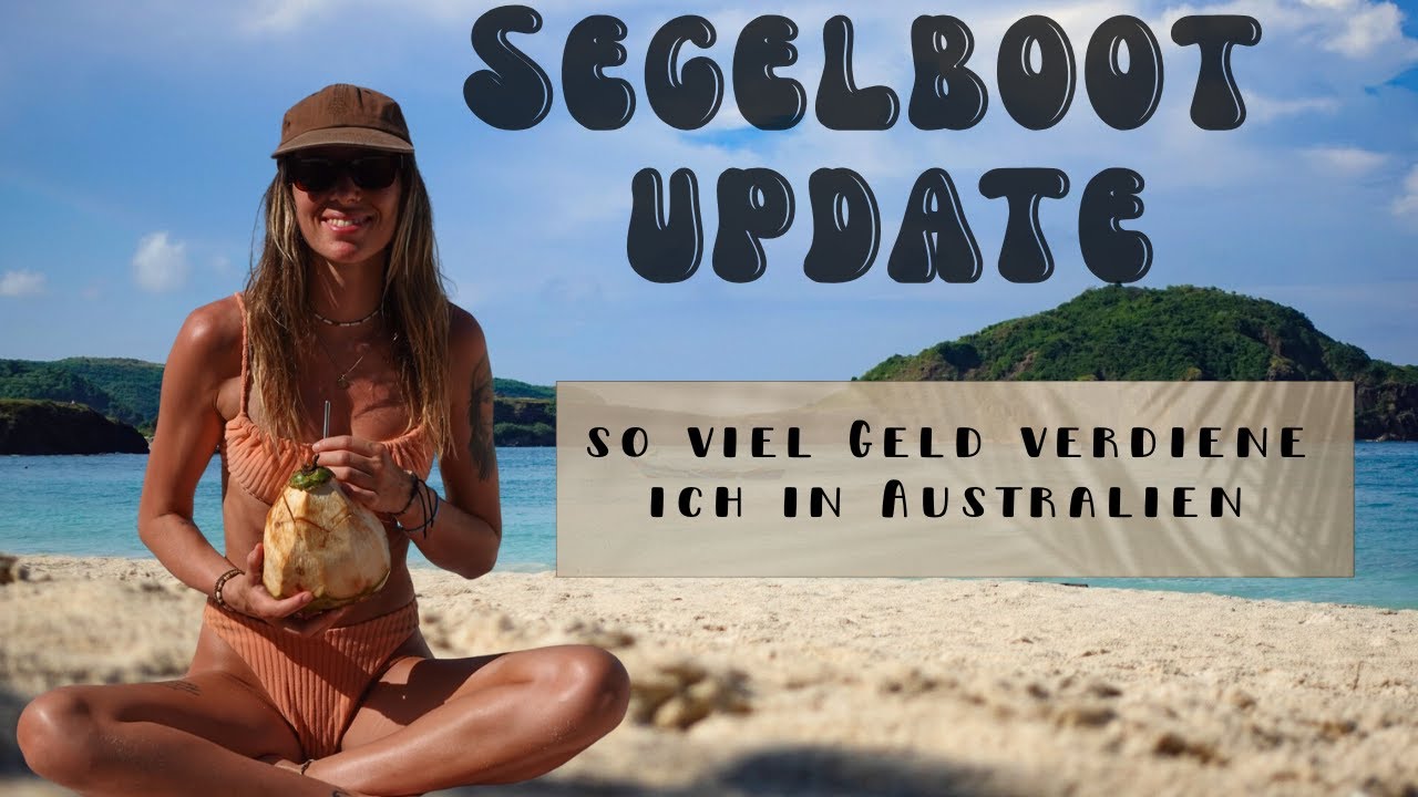 Wie viel Geld verdient man in Australien? | Segelboot kaufen | Mein Traum nimmt gestalt an!