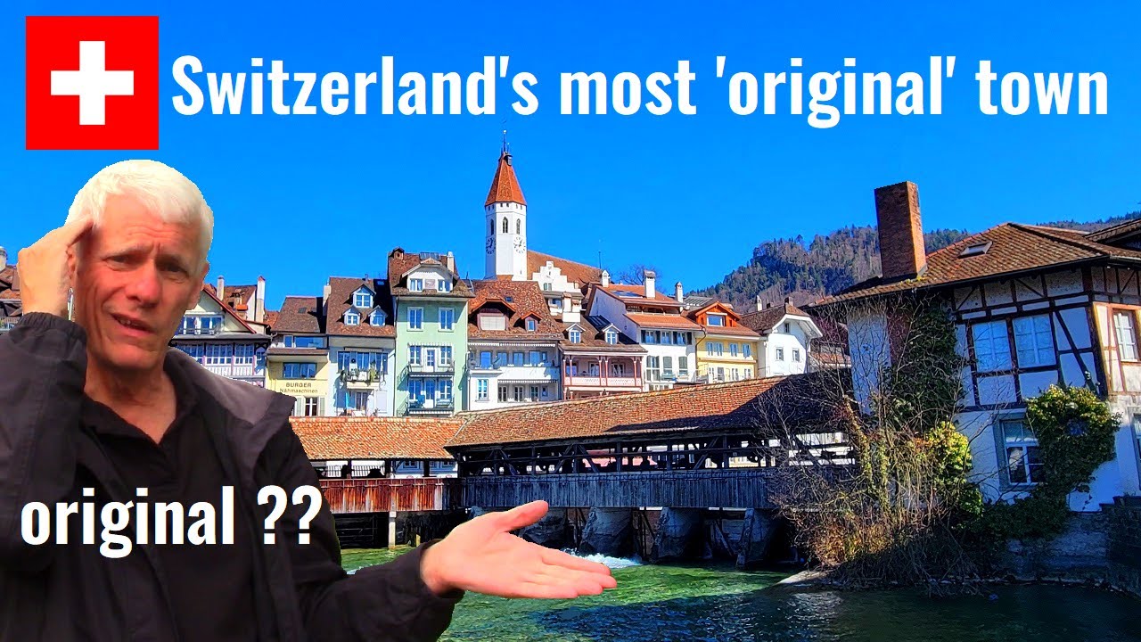 WHAT IS AN 'ORIGINAL' TOWN? I visit Thun, Switzerland to find out.