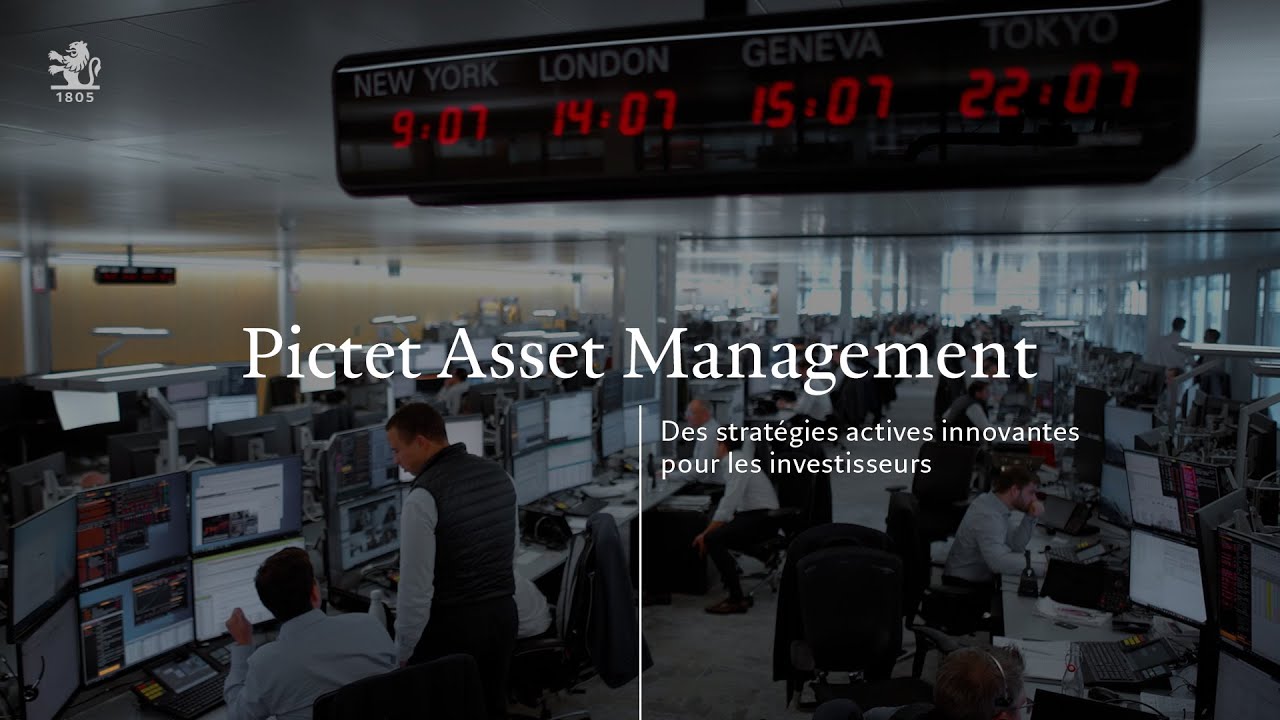 Pictet Asset Management : Des stratégies actives innovantes pour les investisseurs