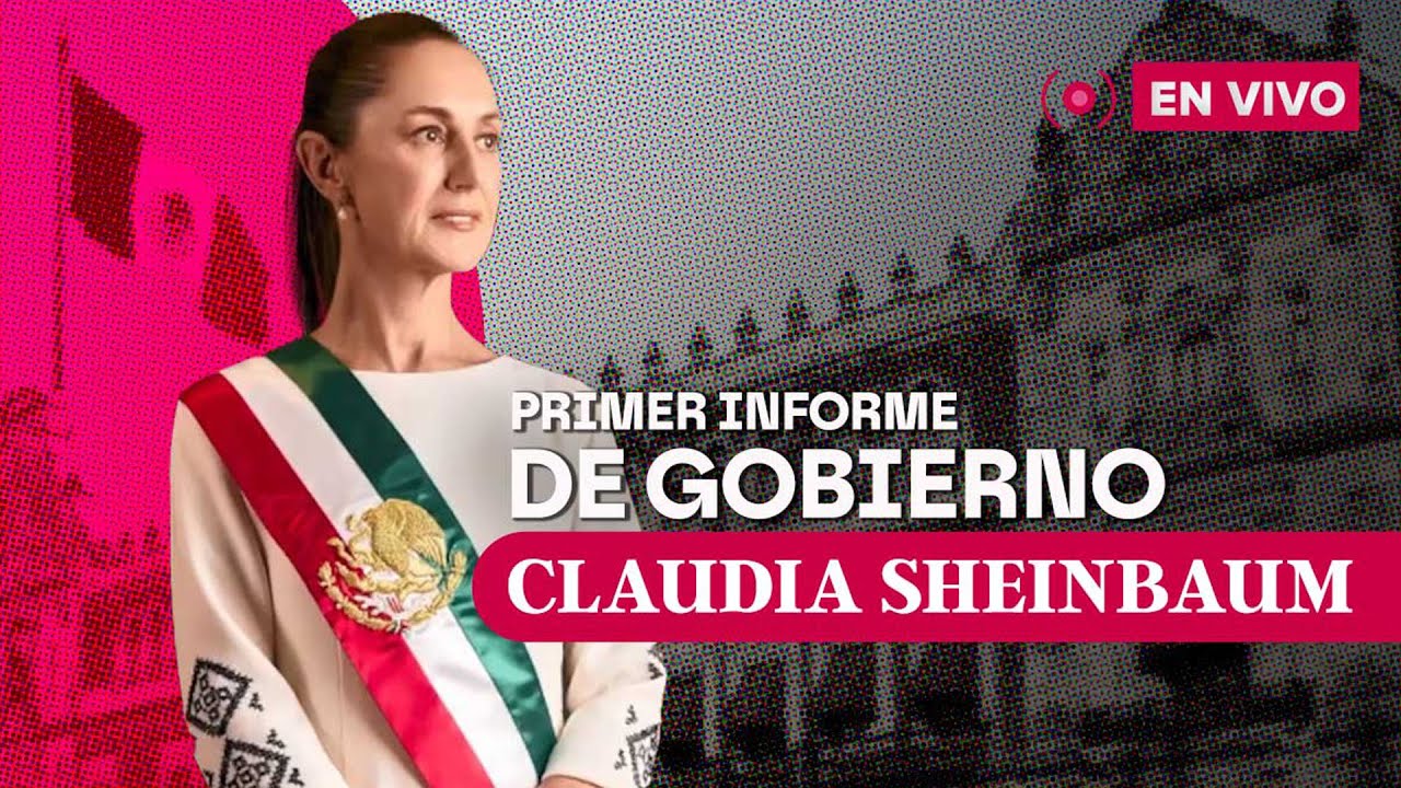 Primer Informe de Gobierno de Claudia Sheinbaum, 1 de septiembre de 2025 | EN VIVO