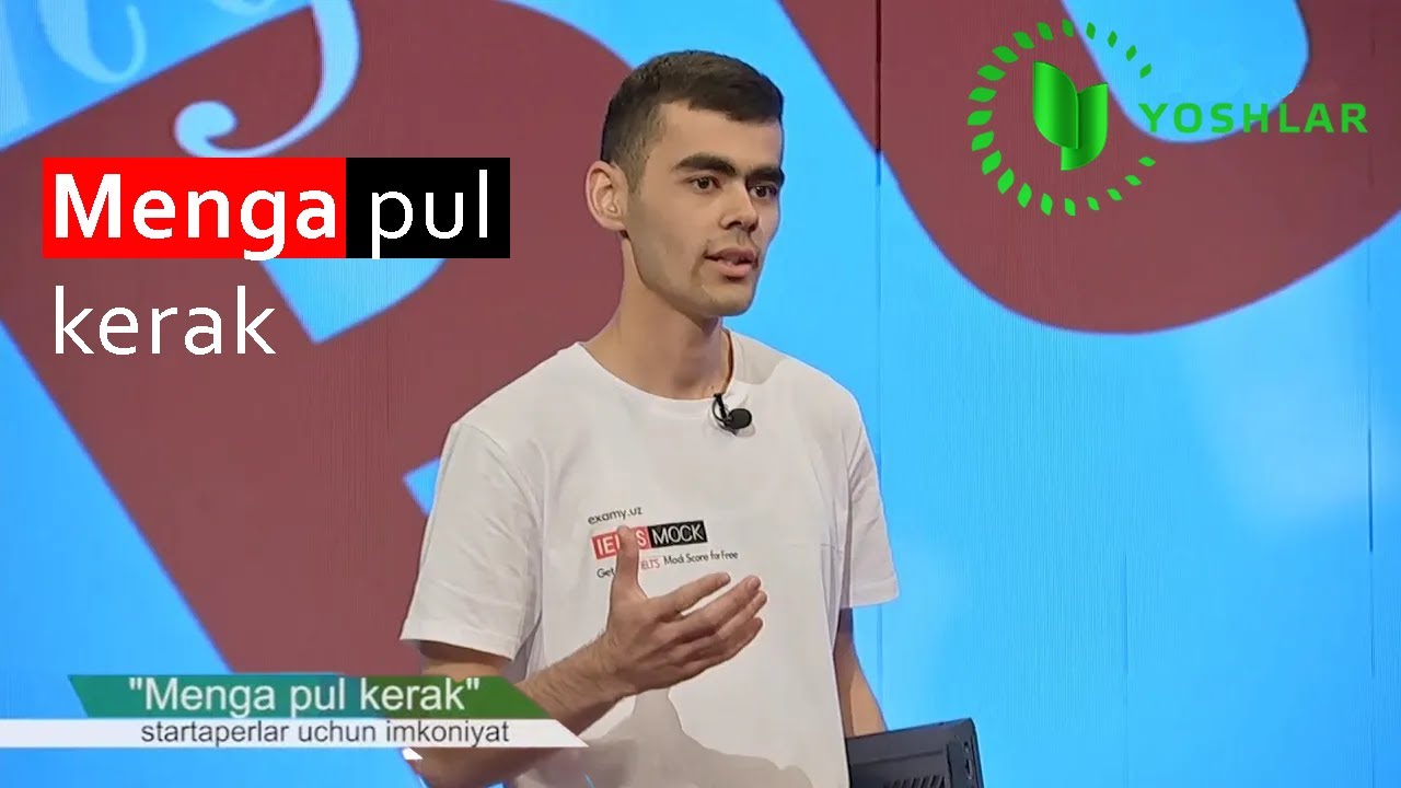 Examy.uz | O'zbekistondagi Birinchi IELTS Mock Platforma | Yoshlar telekanali | Menga pul kerak