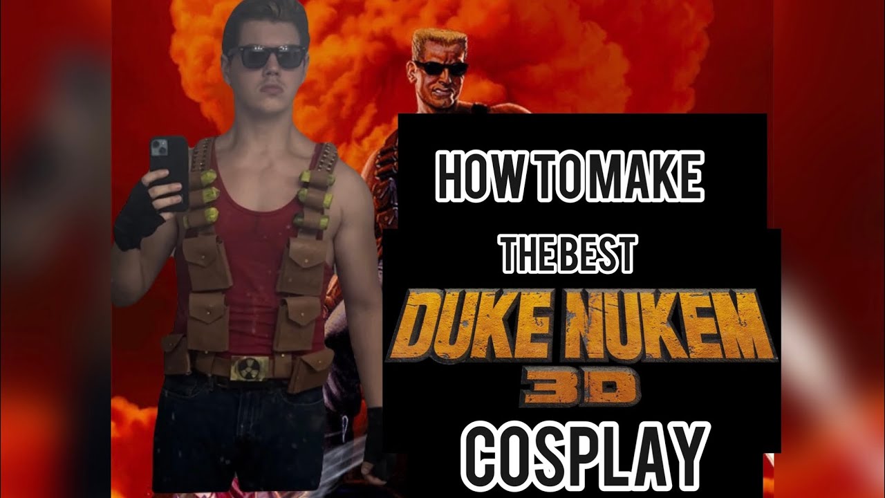 How to make the best DIY Duke Nukem Cosplay!