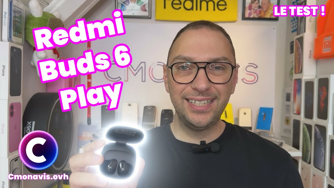 J'ai testé les Redmi Buds 6 Play