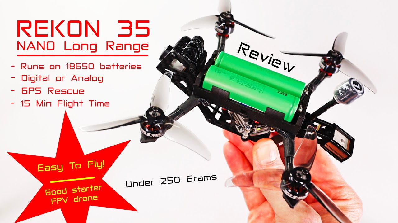 REKON 35 NANO Long Range FPV Drone - The Review