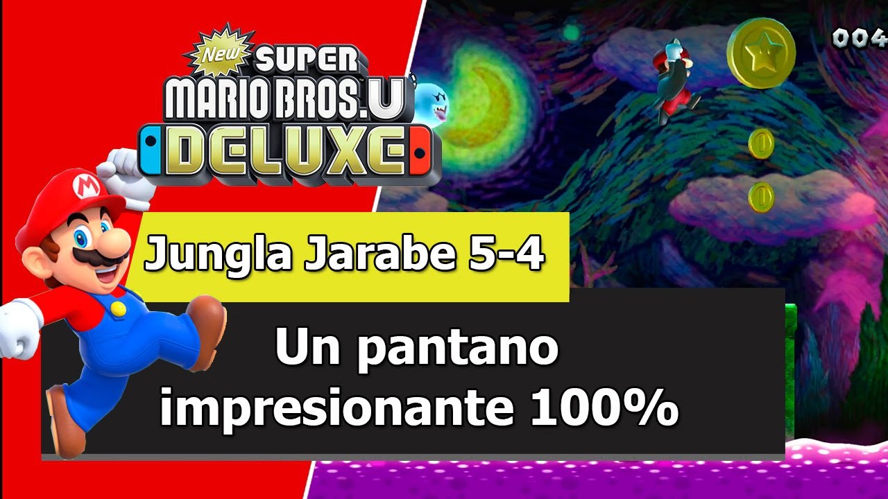 New Super Mario Bros U Deluxe | Mundo 5 - 100% | Un pantano impresionante (5-4) TODAS las Monedas