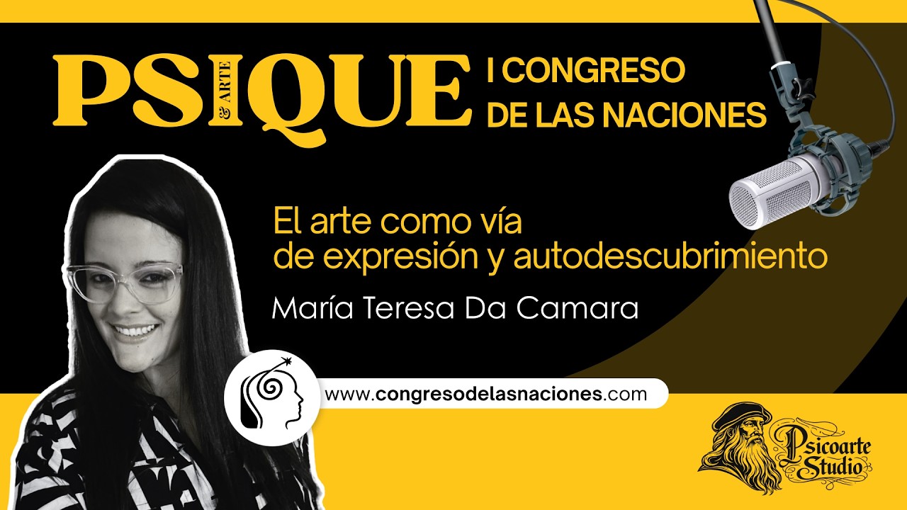 🎙El arte como vía de expresión y autodescubrimiento • María Teresa Da Camara