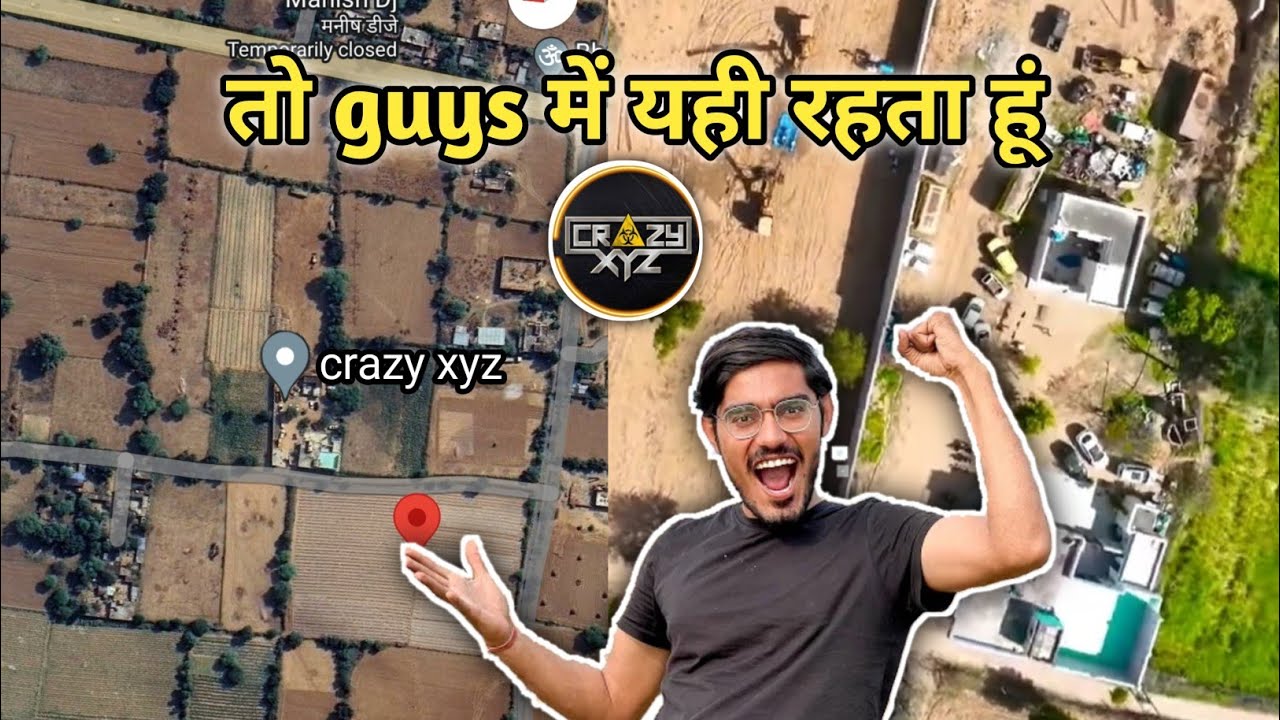 crazy xyz  location in Google map// Amit sharma ka house  location