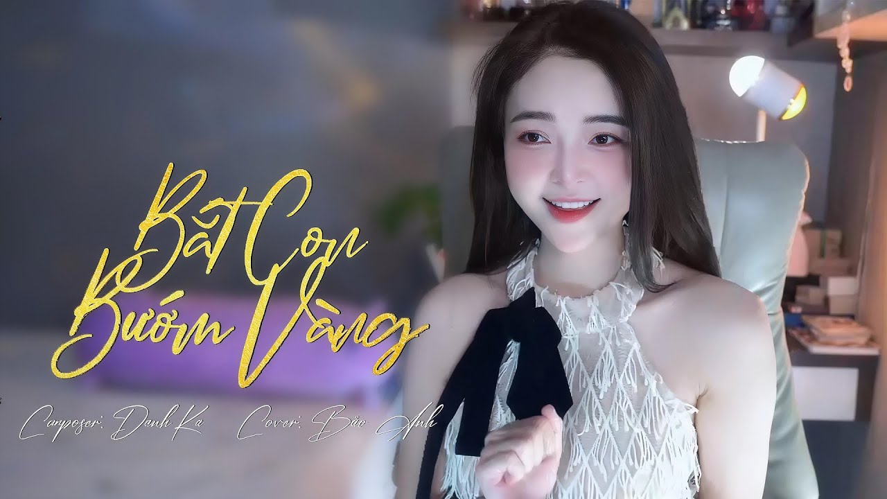 BẮT CON BƯỚM VÀNG - DANHKA I Bảo Anh cover I Bắt cái con bướm vàng, em lang thang tìm bóng dáng ...