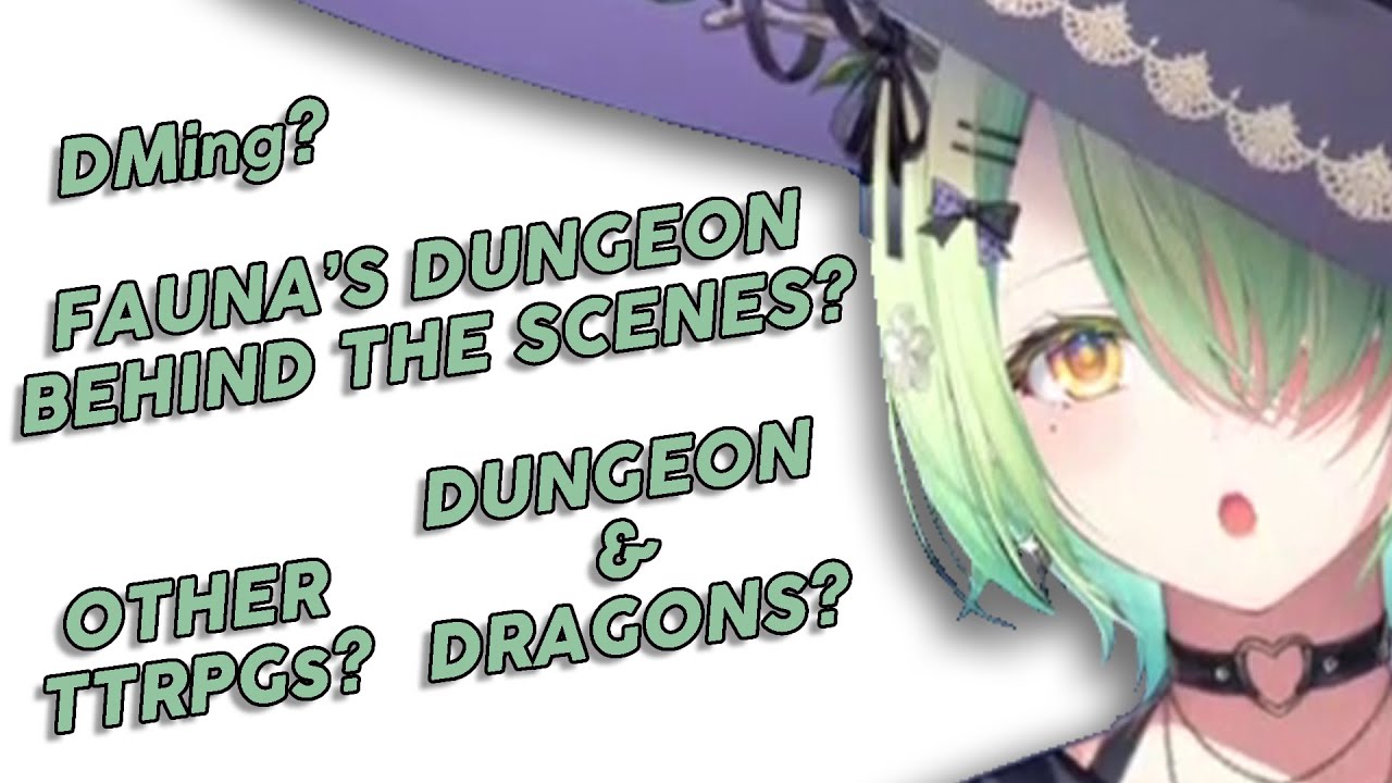 Fauna's thoughts on DMing, 'Fauna's Dungeon' and TTRPGs