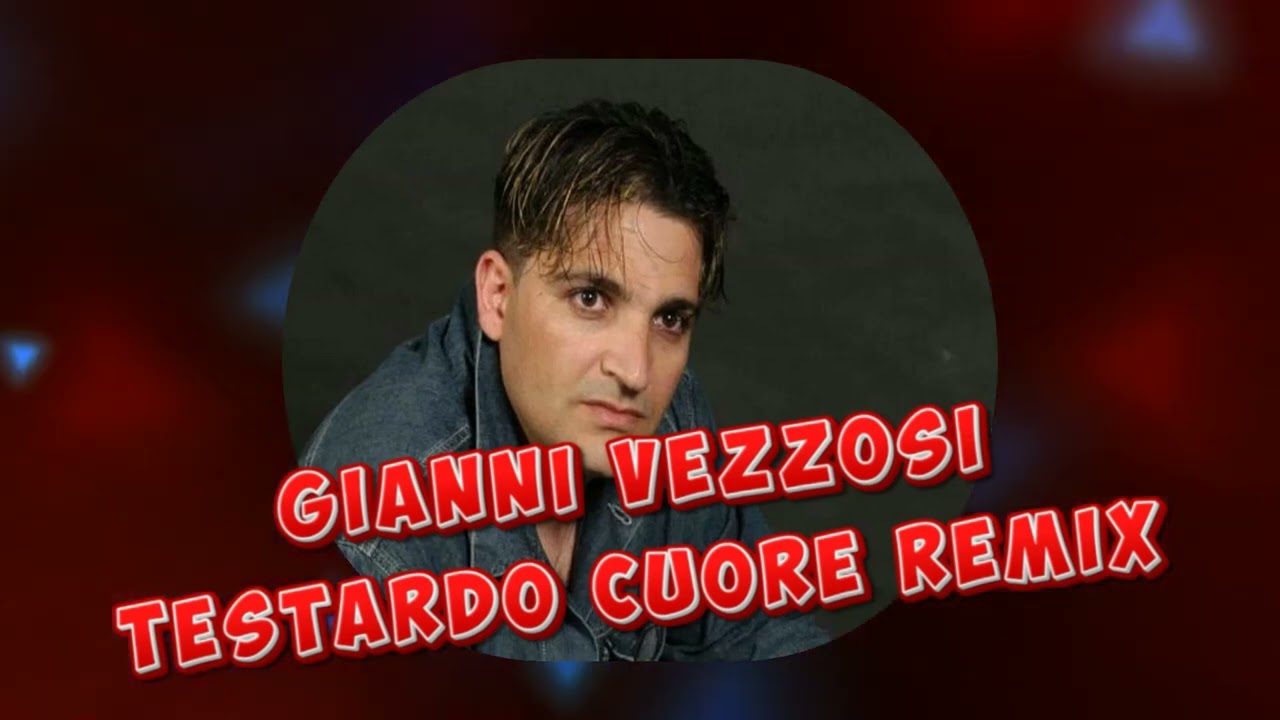 Gianni Vezzosi - Testardo Cuore Remix ( Mark Blend Remix )