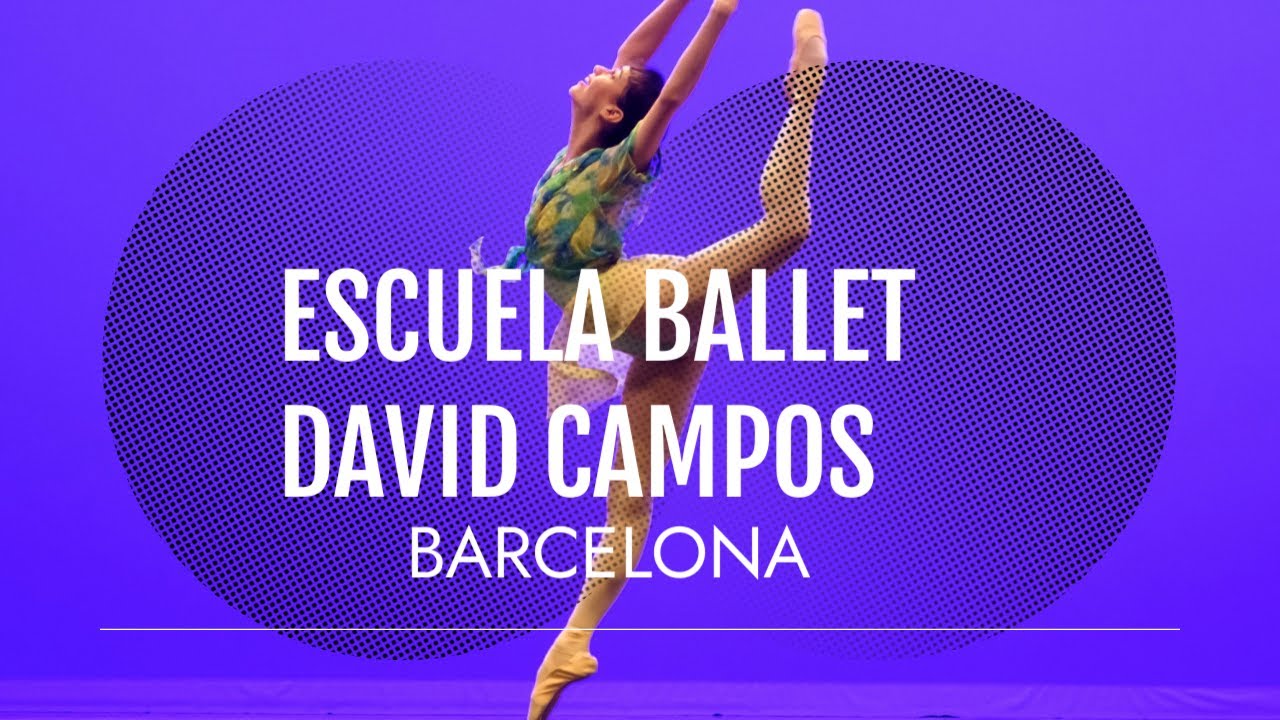ESCUELA BALLET DAVID CAMPOS BARCELONA