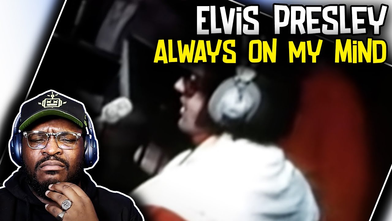 BRILLIANT! | Elvis Presley - Always on my Mind (in the Studio March 1972) | REACTION/REVIEW