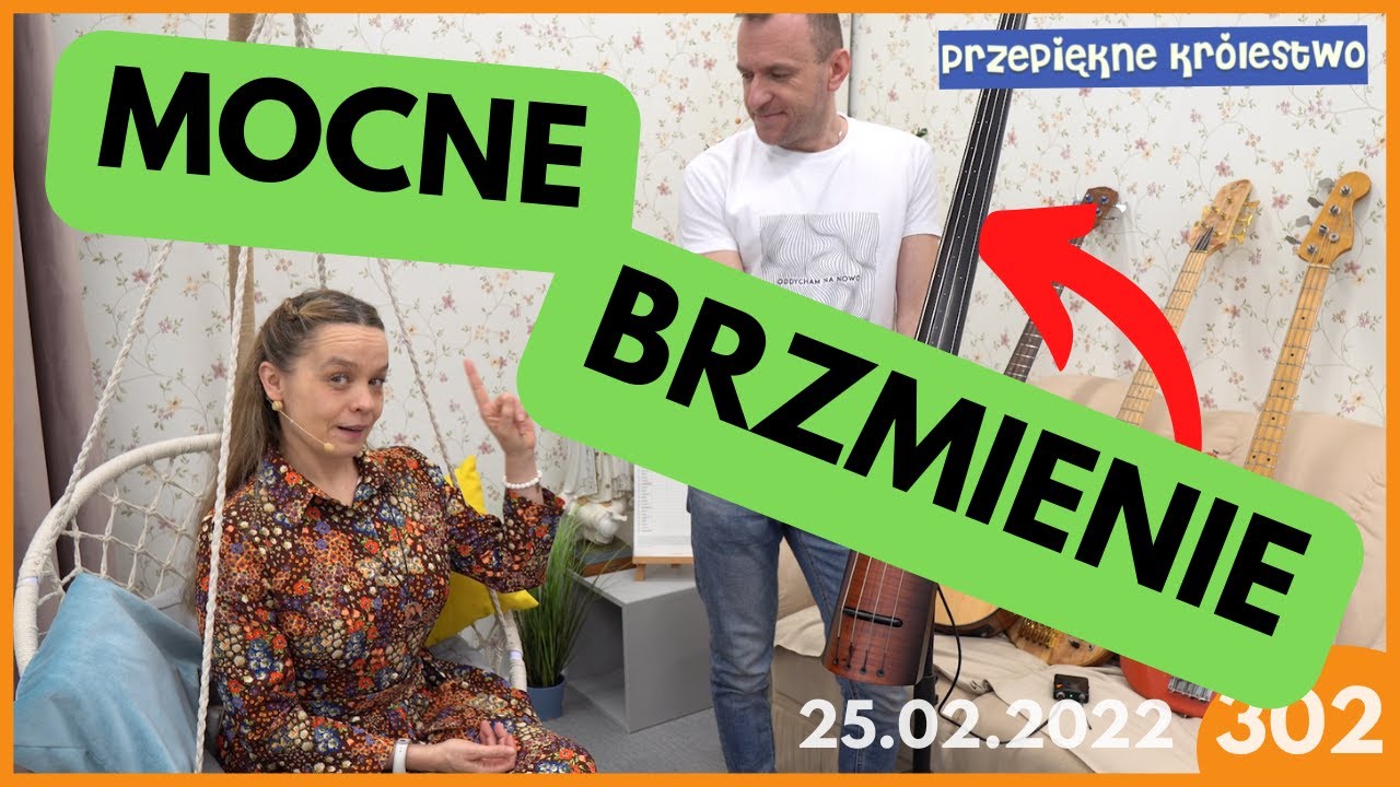 Mocne brzmienie: gitara basowa dla dzieci | Przepiękne Kr&oacute;lestwo 302 | 25.02.2022