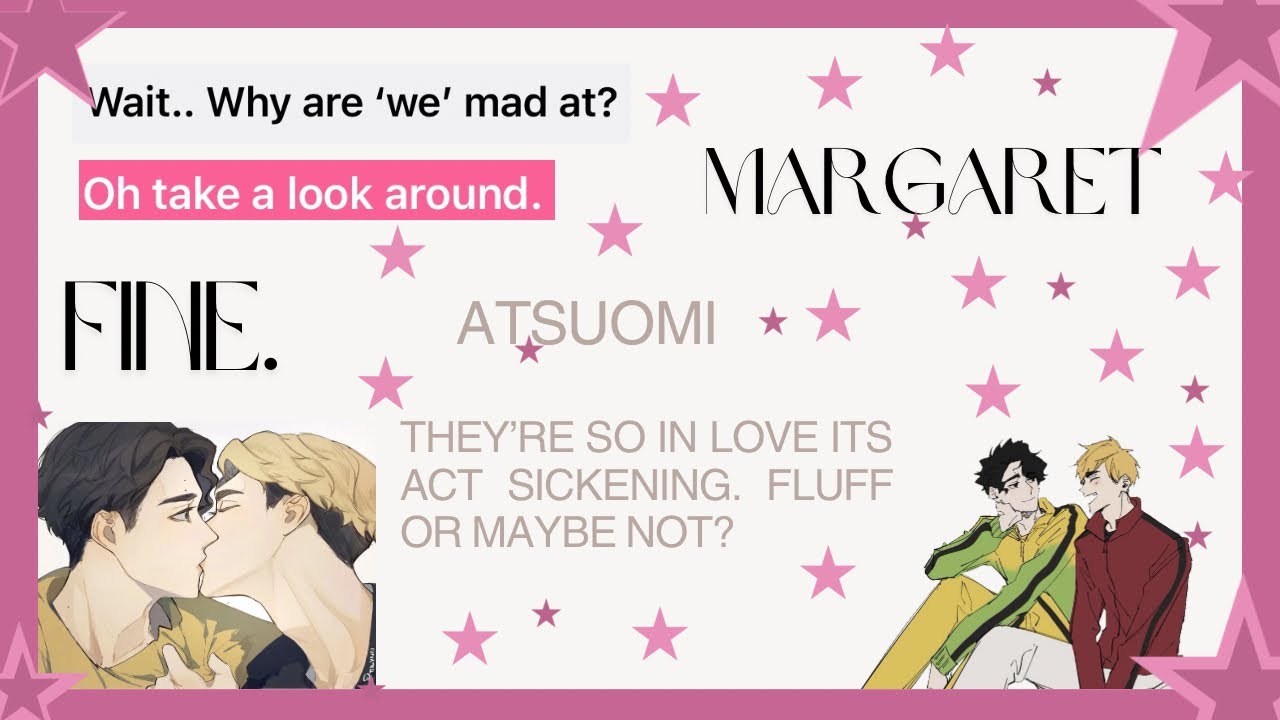 FINE - Ordinary Days | Margaret - Lana Del Rey (ft Bleachers) | Haikyuu Texts | SakuAtsu / AtsuOmi 💕
