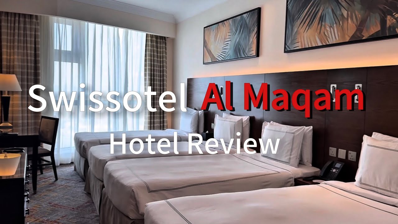 Swissotel Al Maqam hotel review | Kaaba view room | Makkah | Saudi Arabia |