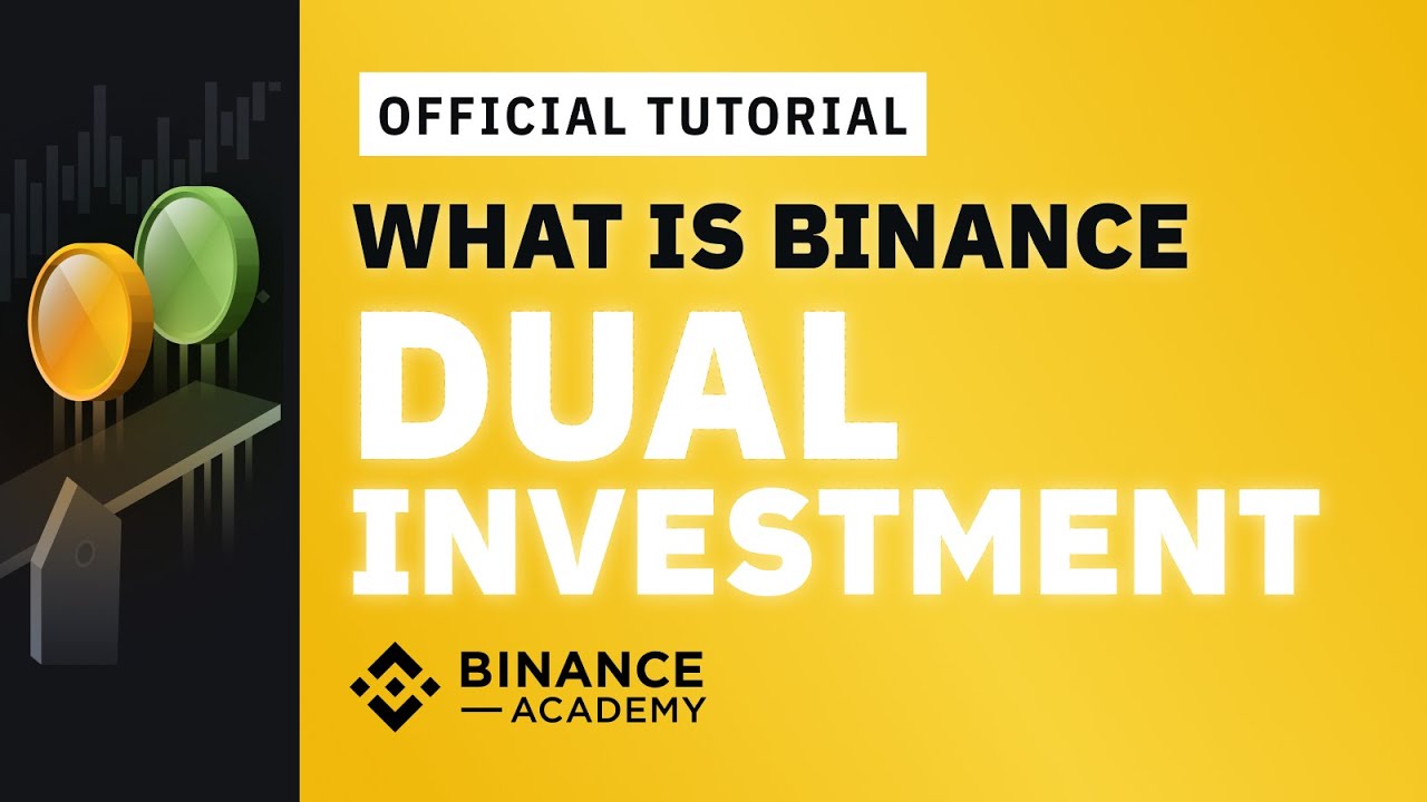 What is Binance Dual Investment? | #Binance Official Guide