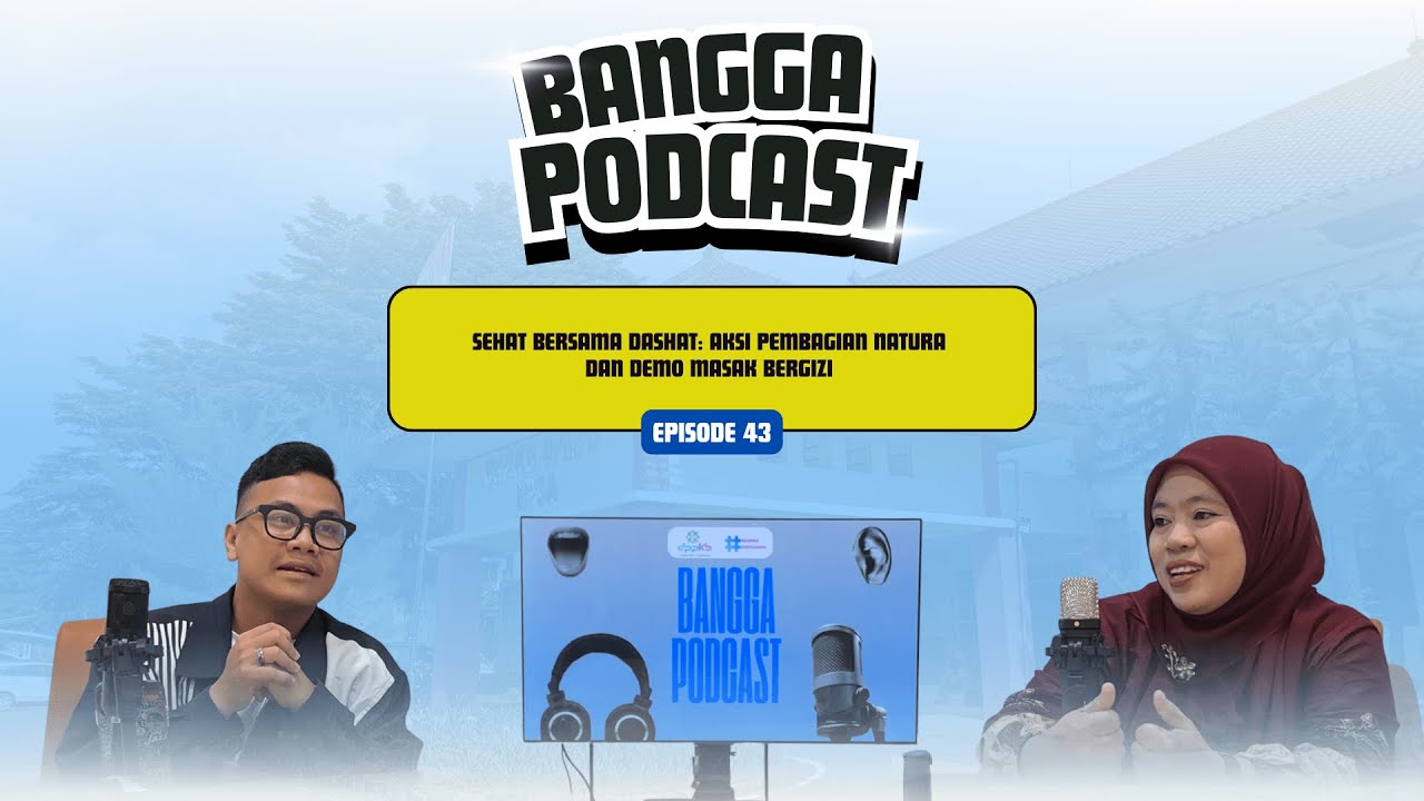 EPISODE 43 BANGGA PODCAST 