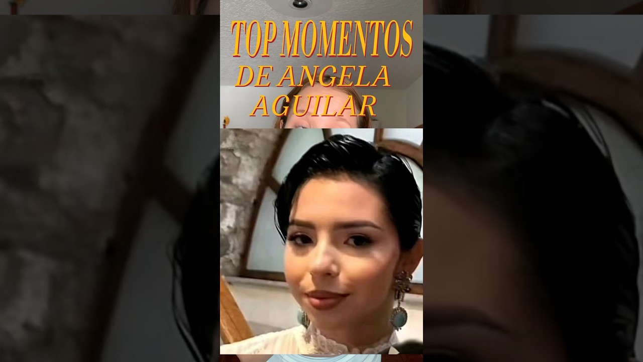 Top momentos de Angela Aguilar parte 1 #humor #paochicapao #angelaaguilar #nodal #cazzu #belinda