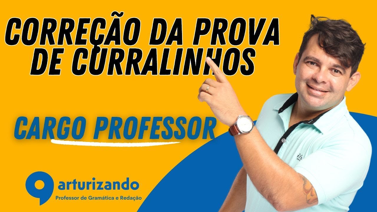 FUNVAPI | CORREÇÃO DA PROVA DE DE CURRALINHOS | CARGO DE PROFESSOR | PROF. ARTUR GOMES - ARTURIZANDO