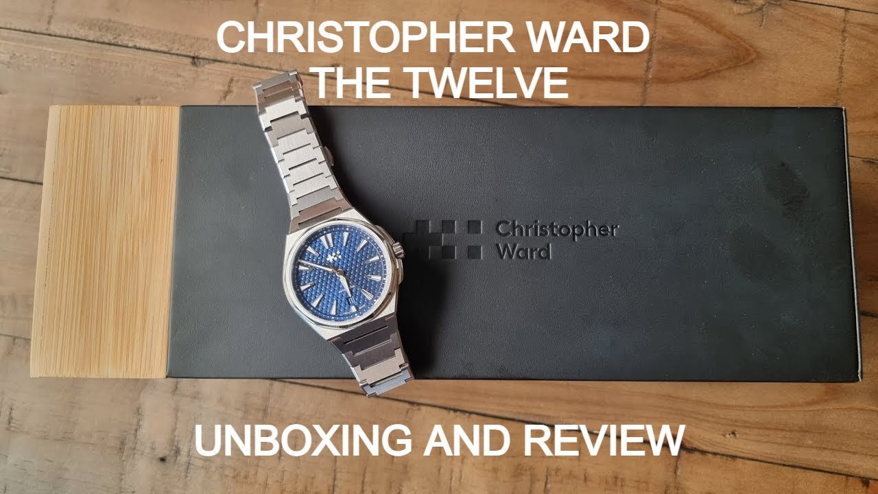 Christopher Ward The Twelve wristwatch unboxing and quick review
