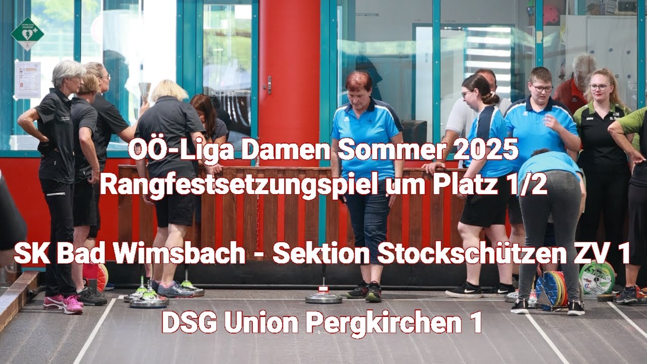 Stocksport OÖ-Liga Damen, Finale / Rangfestsetzungsspiel um Rang 1  Bad Wimsbach - Pergkirchen
