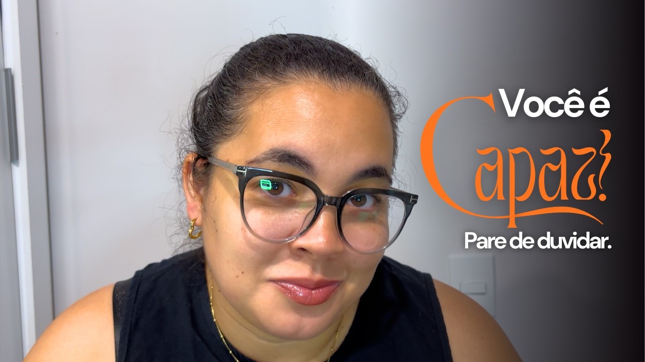 O Que Está Te Impedindo Não é Falta de Capacidade